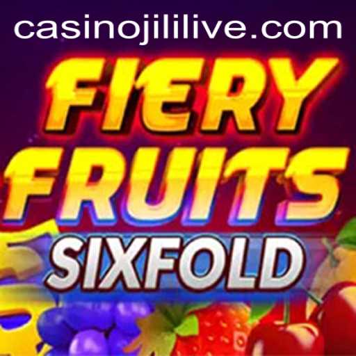 Discover the Exciting World of FieryFruitsSixFold on JILILIVE